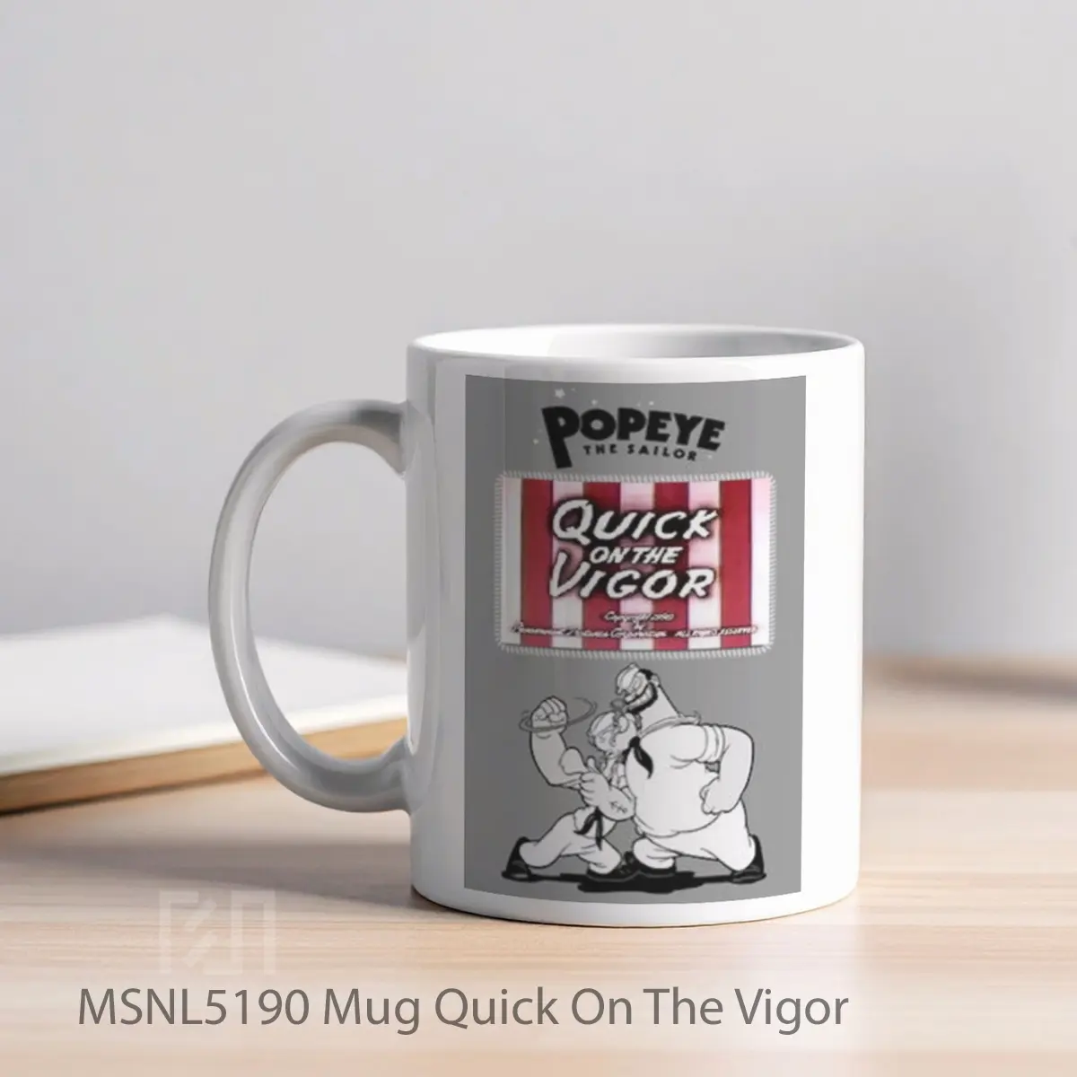 Mug Quick On The Vigor Gelas Keramik Tema Film MSNL5190 - Tampak Kiri