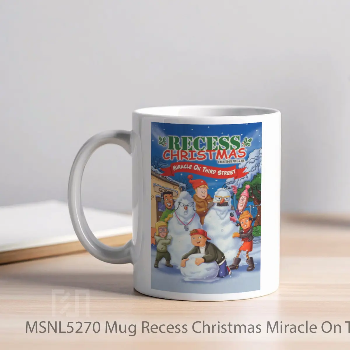 Mug Recess Christmas Miracle On Third Street Gelas Keramik Tema Film MSNL5270 - Tampak Kiri