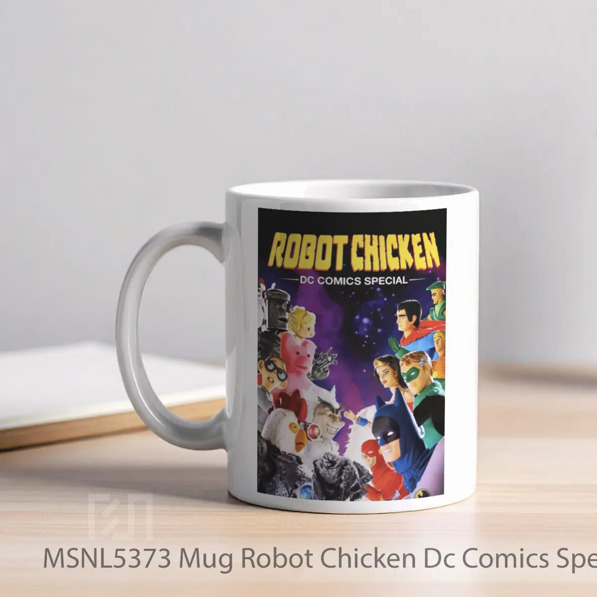 Mug Robot Chicken Dc Comics Special Gelas Keramik Tema Film MSNL5373 - Tampak Kiri