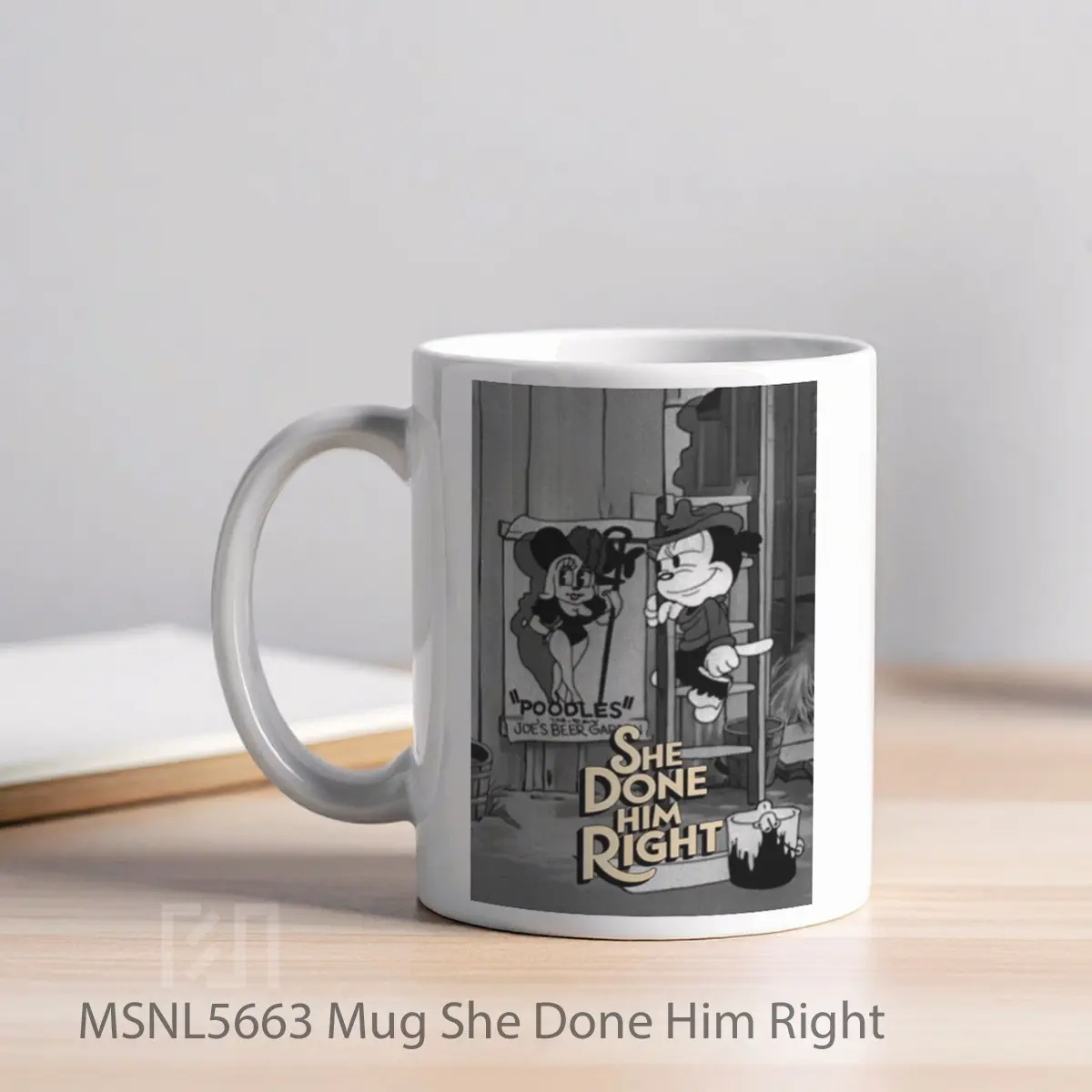 Mug She Done Him Right Gelas Keramik Tema Film MSNL5663 - Tampak Kiri