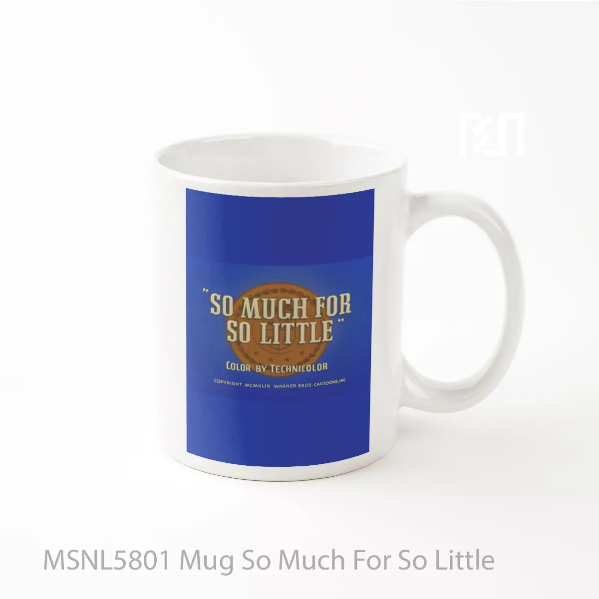Mug So Much For So Little Gelas Keramik Tema Film MSNL5801