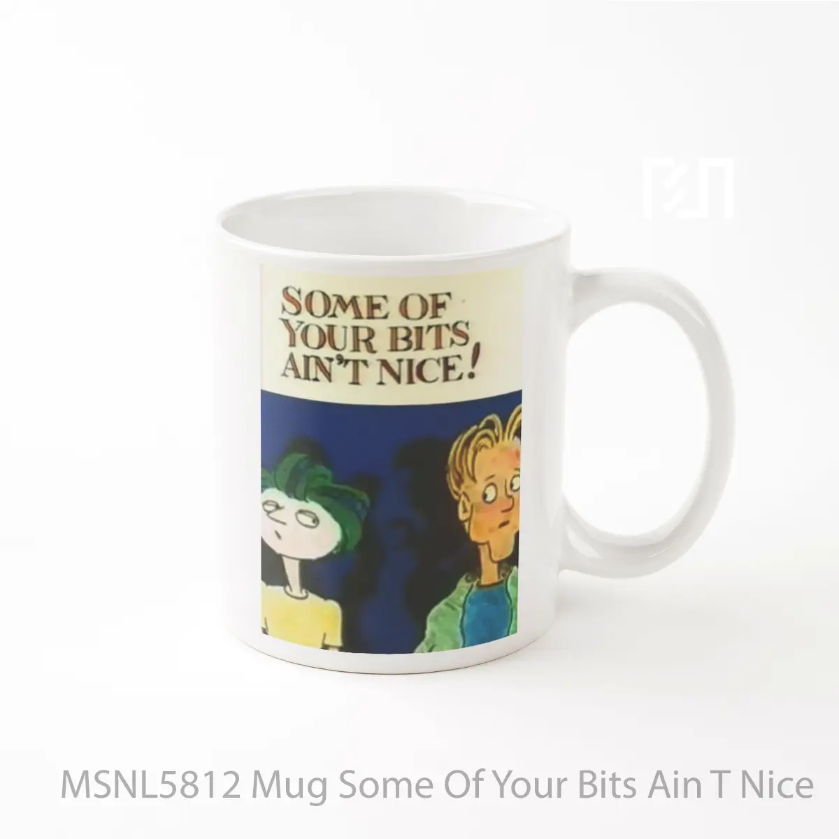 Mug Some Of Your Bits Ain T Nice Gelas Keramik Tema Film MSNL5812
