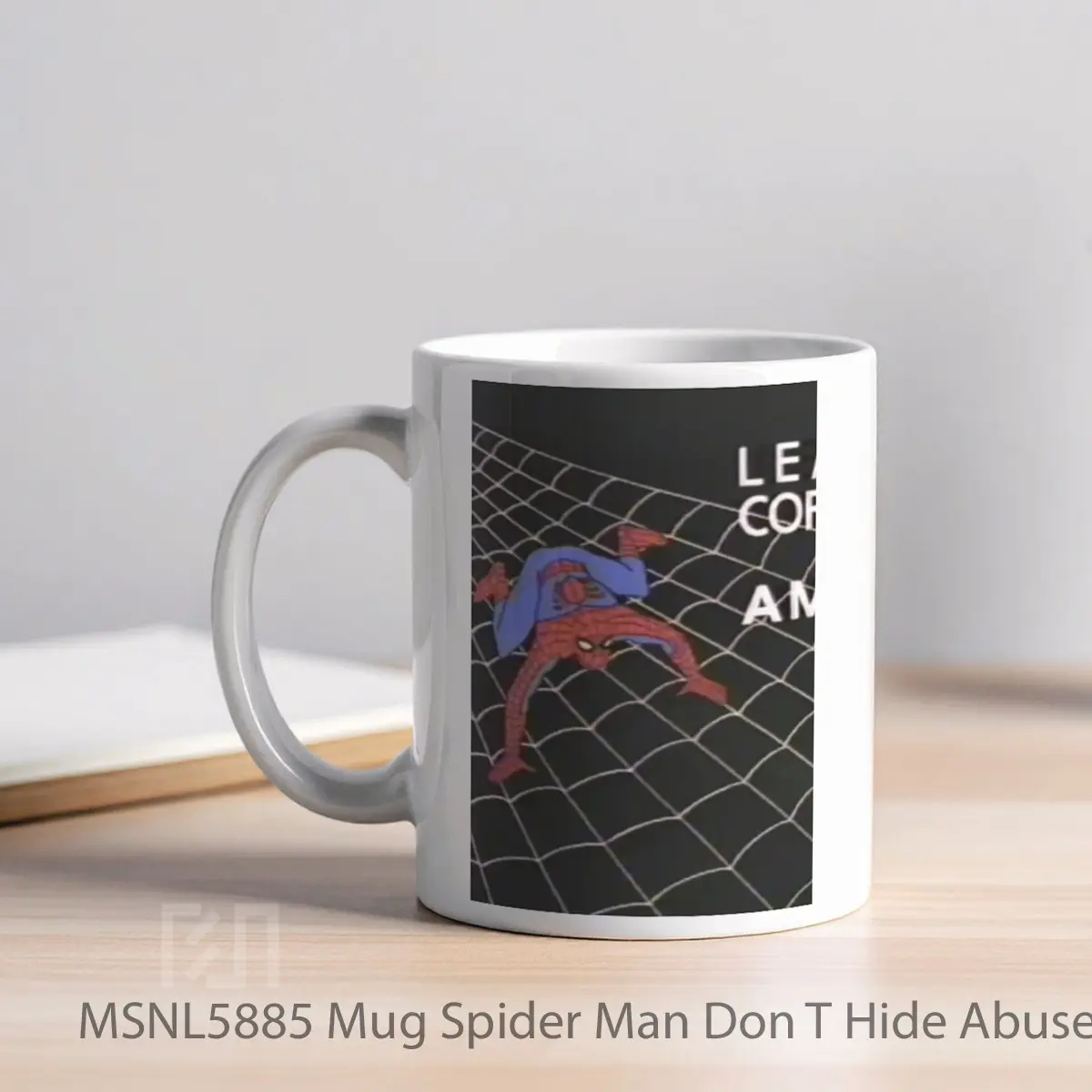 Mug Spider Man Don T Hide Abuse Gelas Keramik Tema Film MSNL5885 - Tampak Kiri