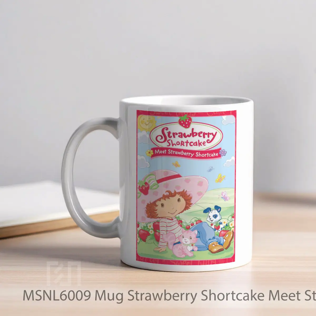 Mug Strawberry Shortcake Meet Strawberry Shortcake Gelas Keramik Tema Film MSNL6009 - Tampak Kiri