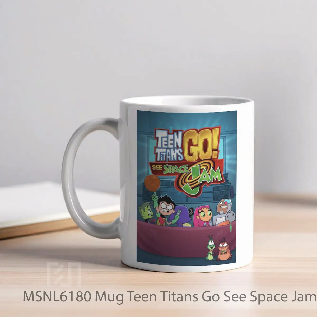 Mug Teen Titans Go See Space Jam Gelas Keramik Tema Film MSNL6180 - Tampak Kiri