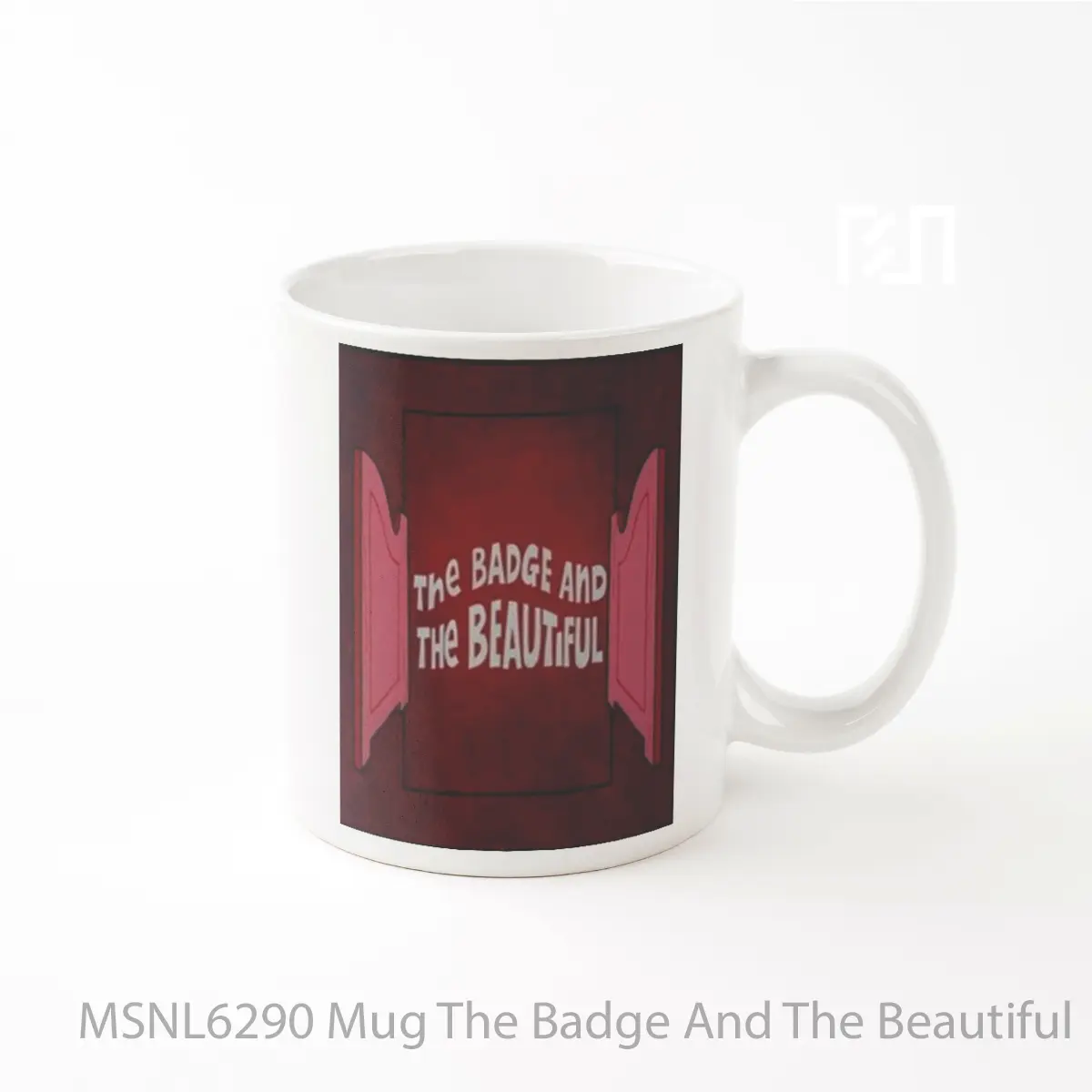 Mug The Badge And The Beautiful Gelas Keramik Tema Film MSNL6290