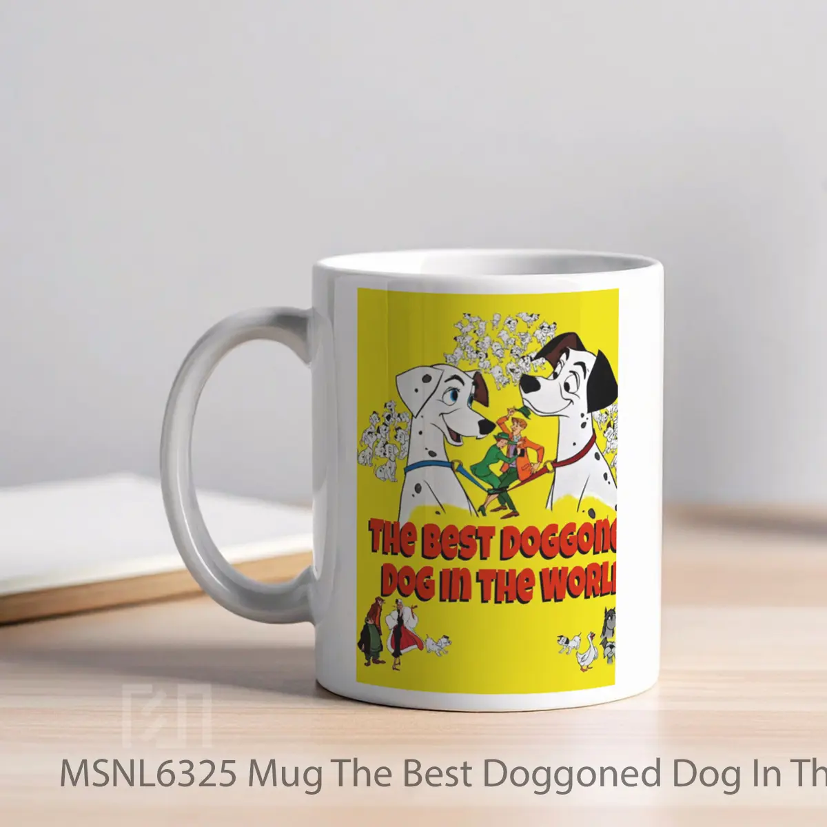 Mug The Best Doggoned Dog In The World Gelas Keramik Tema Film MSNL6325 - Tampak Kiri