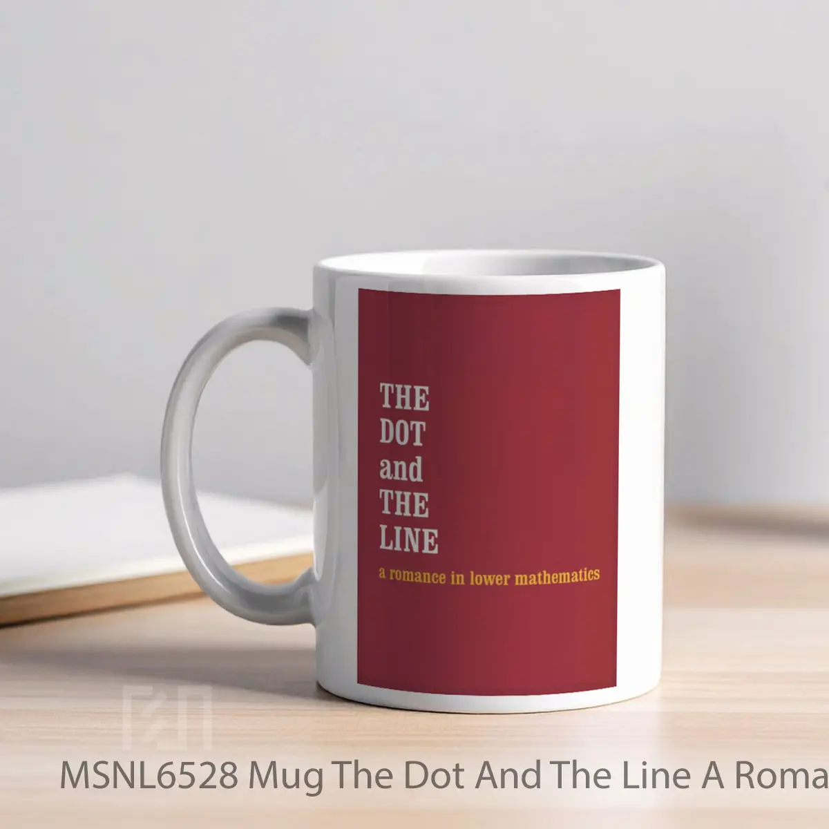 Mug The Dot And The Line A Romance In Lower Mathematics Gelas Keramik Tema Film MSNL6528 - Tampak Kiri