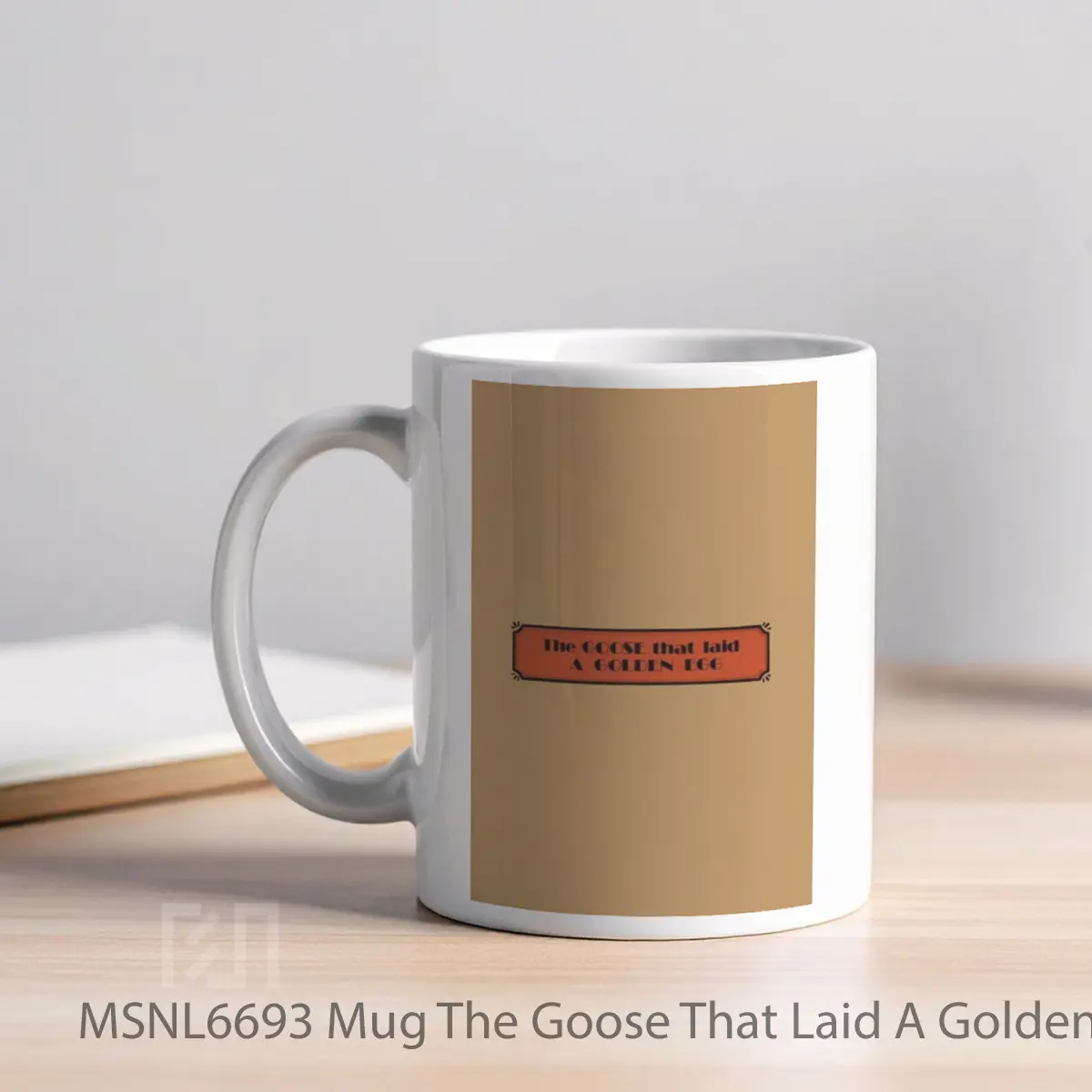 Mug The Goose That Laid A Golden Egg Gelas Keramik Tema Film MSNL6693 - Tampak Kiri