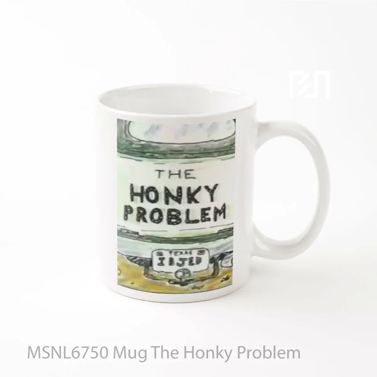 Mug The Honky Problem Gelas Keramik Tema Film MSNL6750