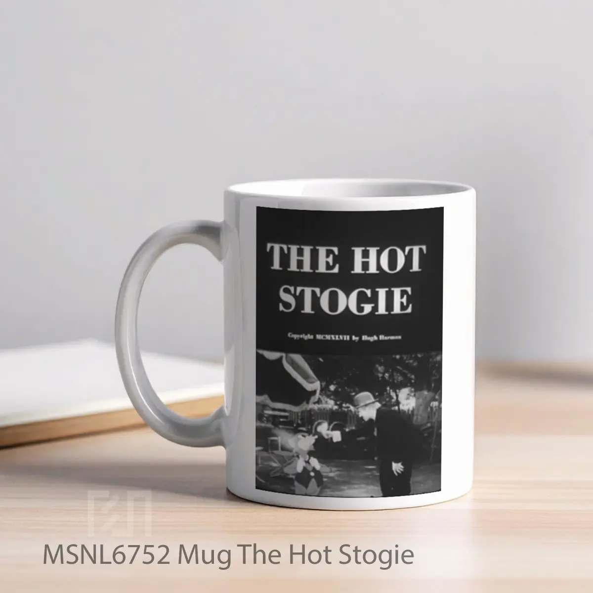 Mug The Hot Stogie Gelas Keramik Tema Film MSNL6752 - Tampak Kiri