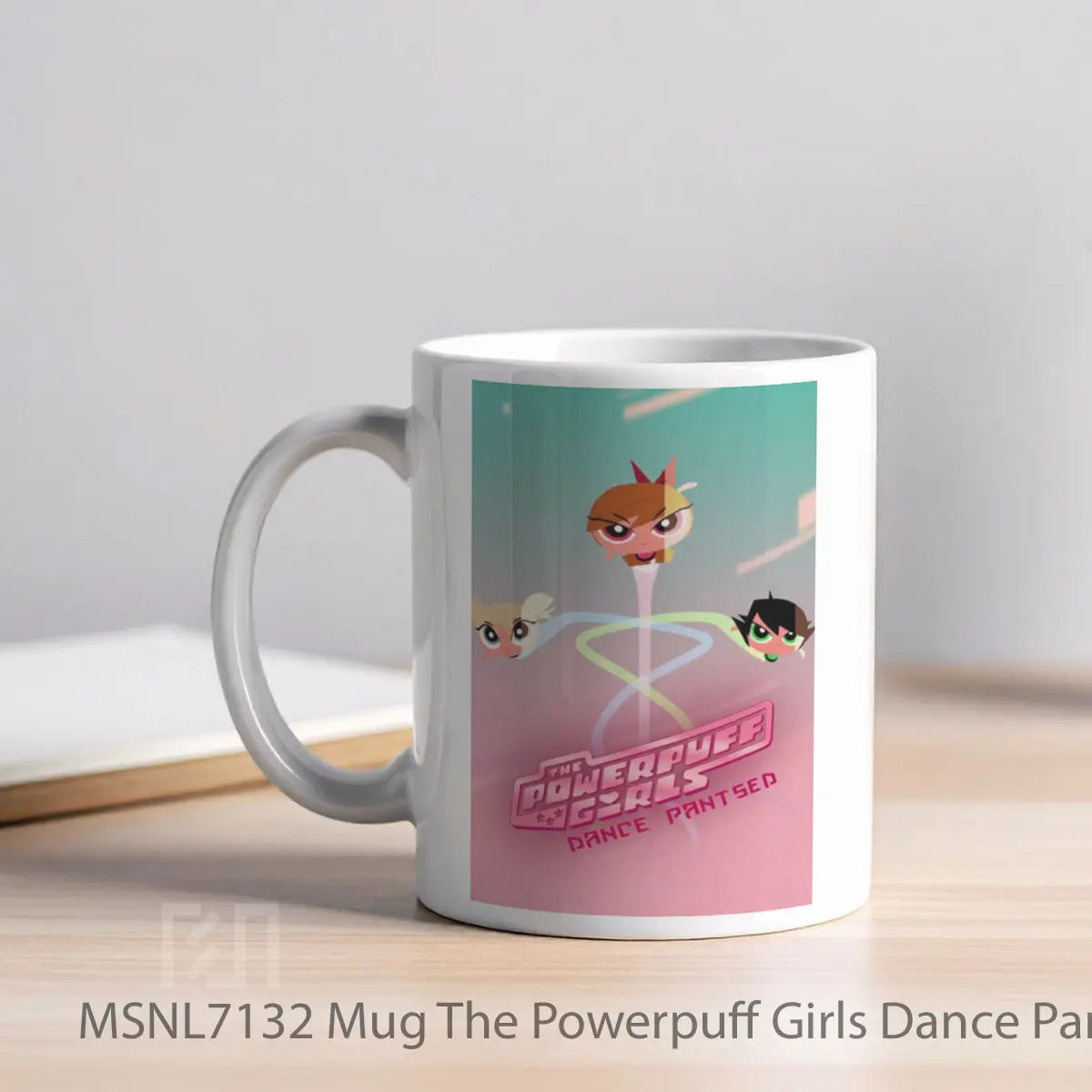Mug The Powerpuff Girls Dance Pantsed Gelas Keramik Tema Film MSNL7132 - Tampak Kiri