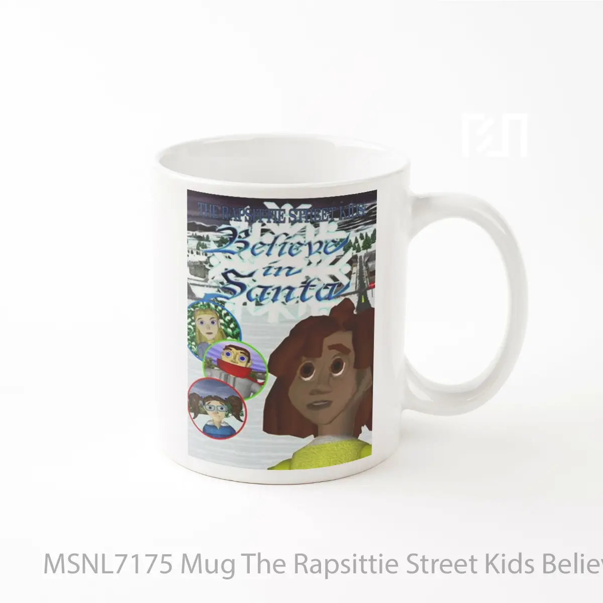 Mug The Rapsittie Street Kids Believe In Santa Gelas Keramik Tema Film MSNL7175