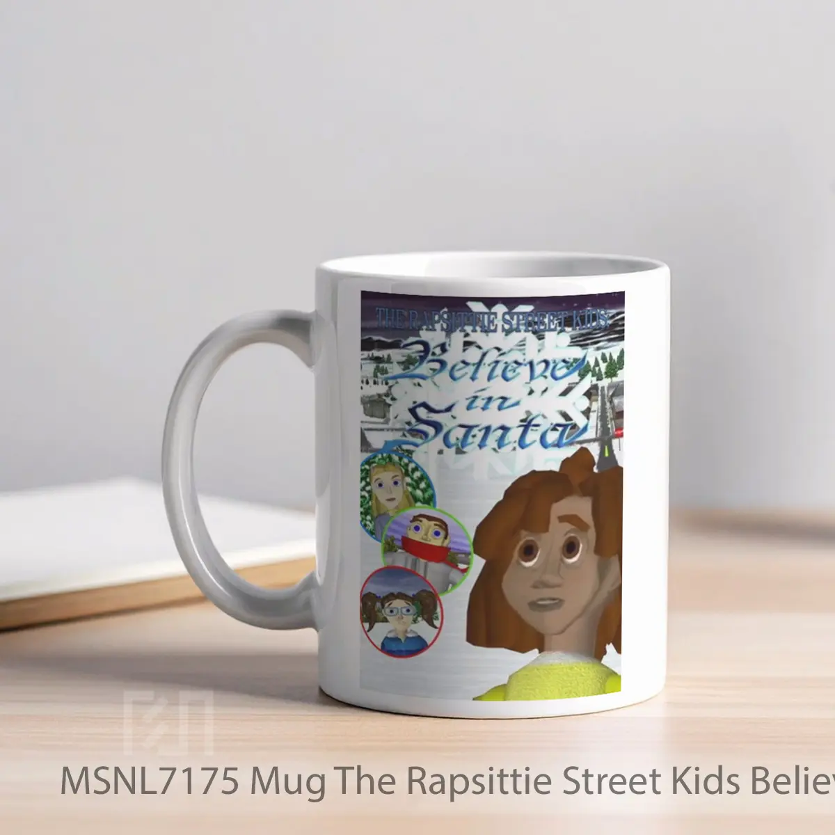 Mug The Rapsittie Street Kids Believe In Santa Gelas Keramik Tema Film MSNL7175 - Tampak Kiri