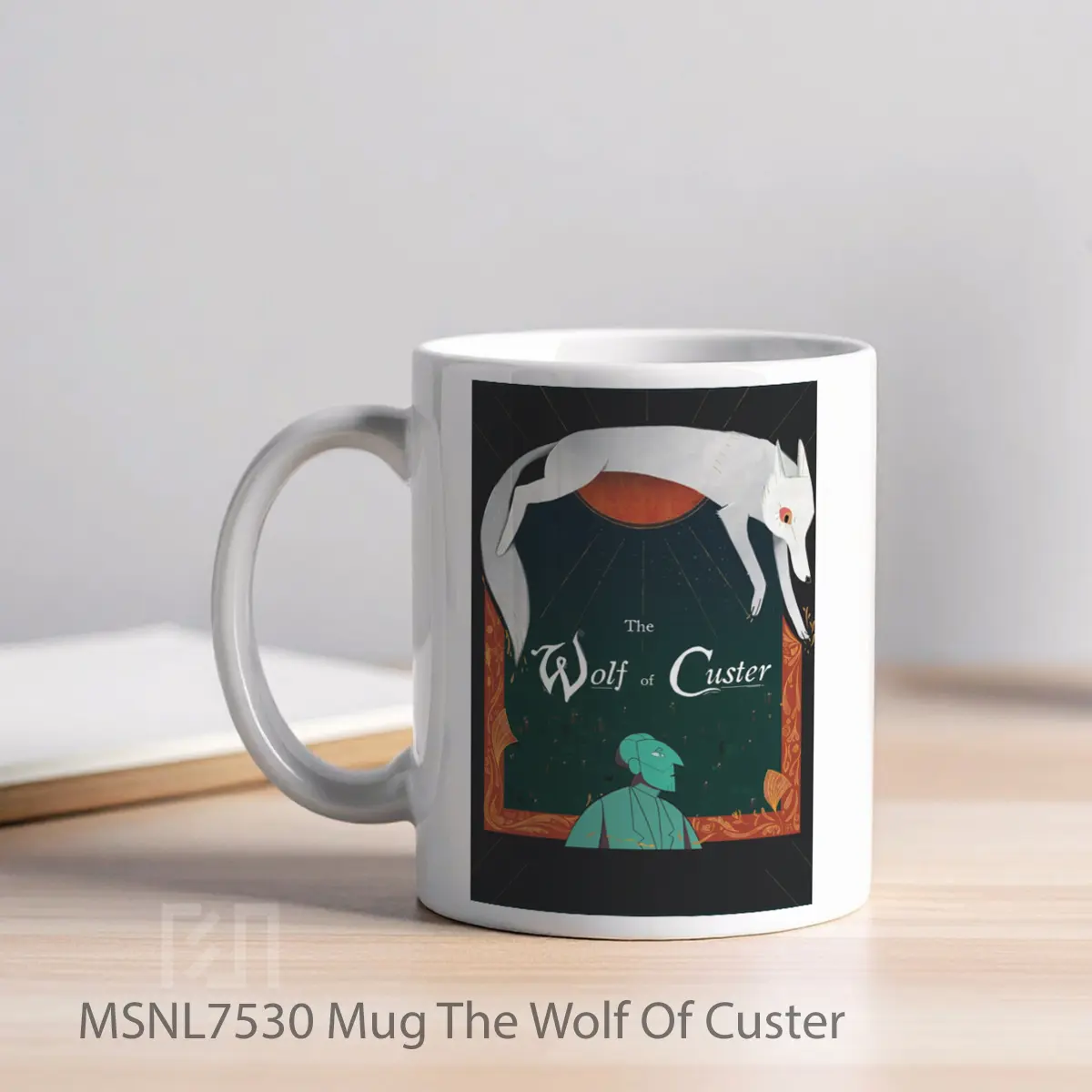 Mug The Wolf Of Custer Gelas Keramik Tema Film MSNL7530 - Tampak Kiri