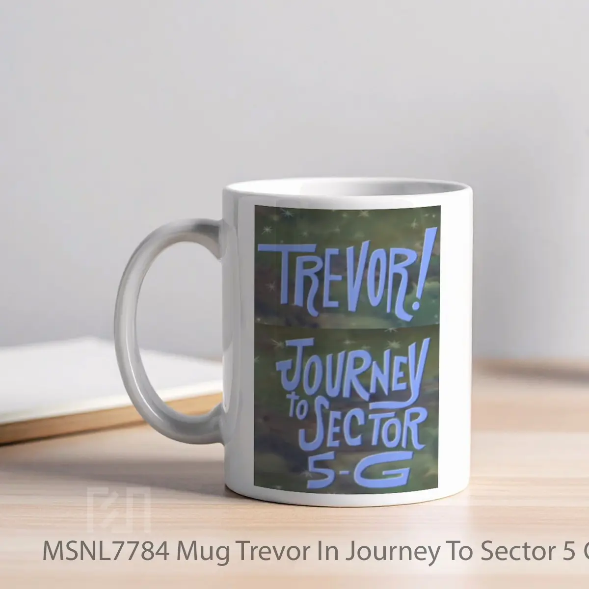 Mug Trevor In Journey To Sector 5 G Gelas Keramik Tema Film MSNL7784 - Tampak Kiri
