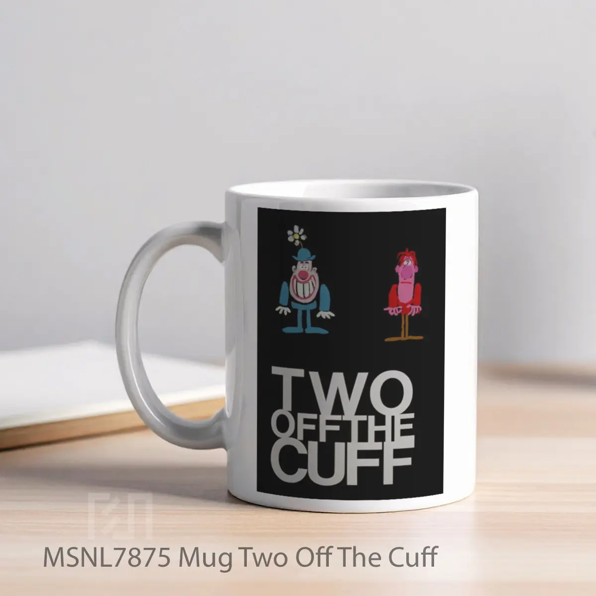 Mug Two Off The Cuff Gelas Keramik Tema Film MSNL7875 - Tampak Kiri