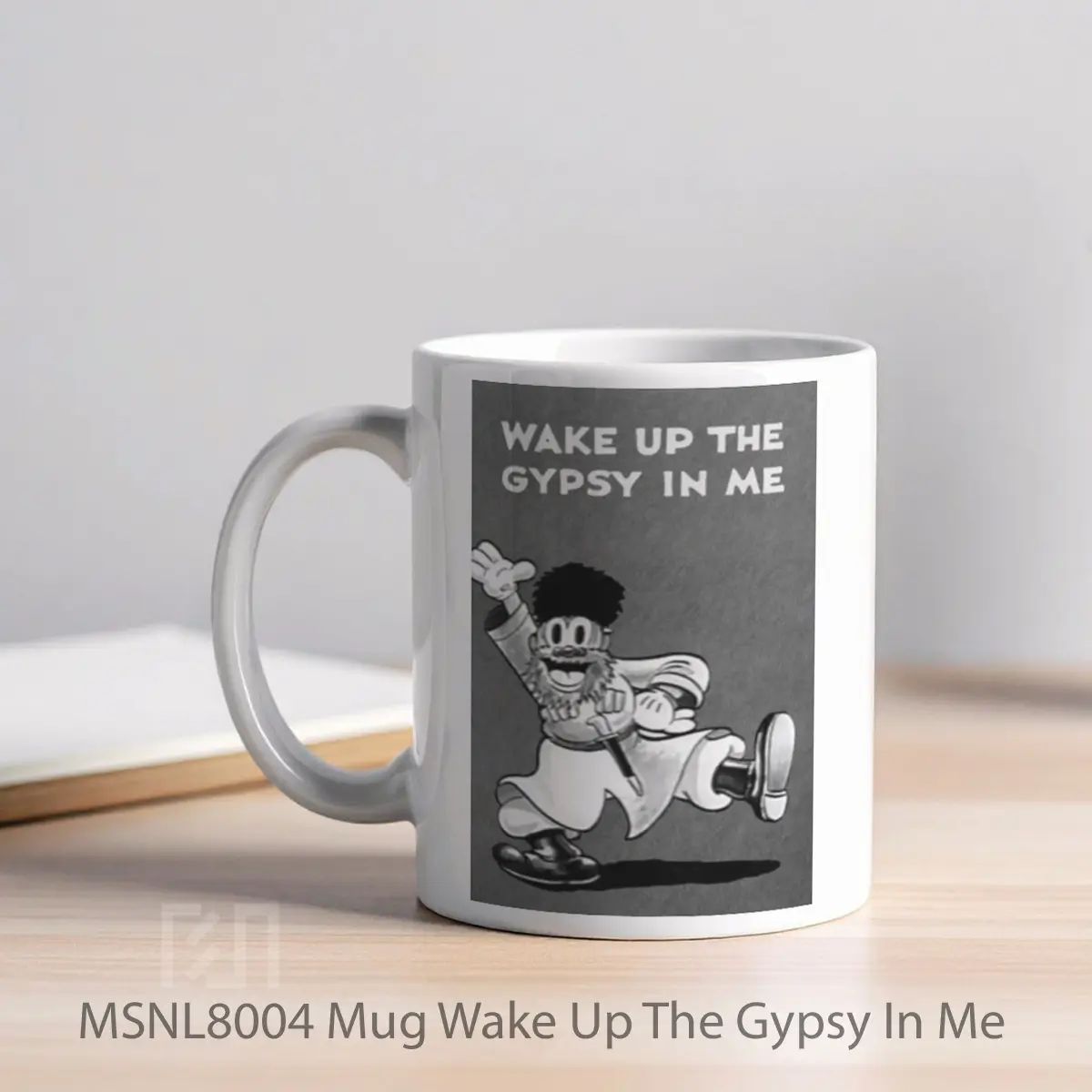 Mug Wake Up The Gypsy In Me Gelas Keramik Tema Film MSNL8004 - Tampak Kiri