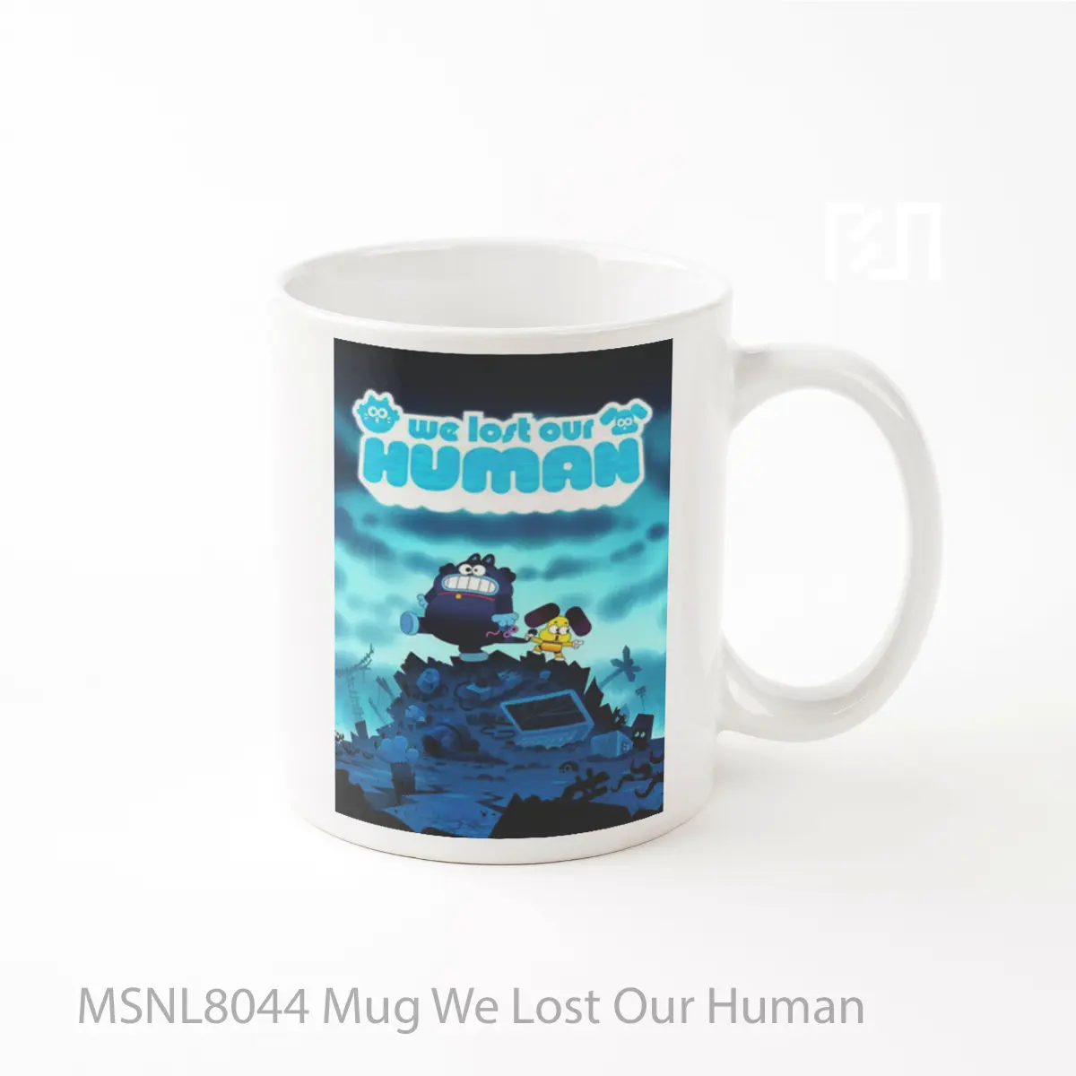 Mug We Lost Our Human Gelas Keramik Tema Film MSNL8044