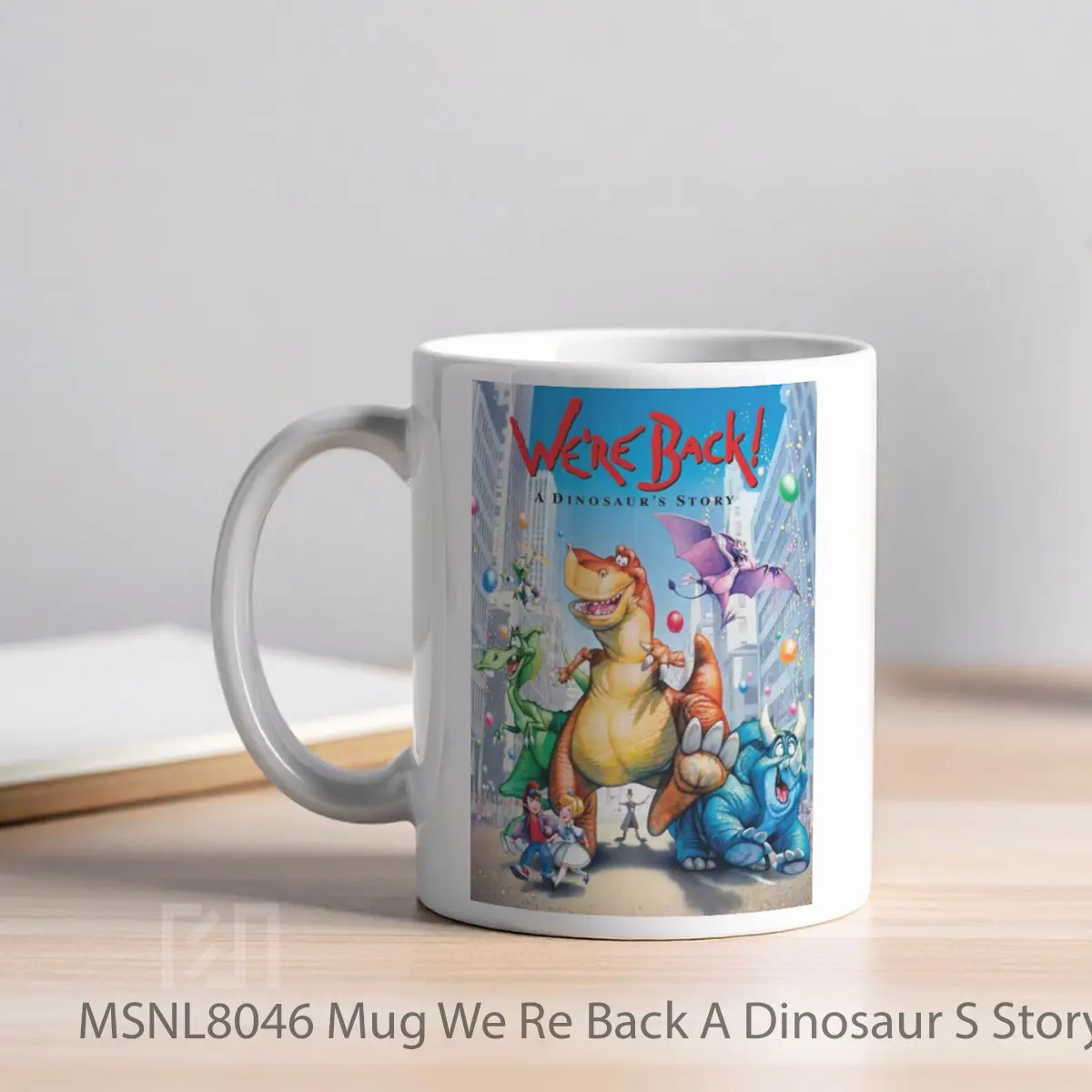 Mug We Re Back A Dinosaur S Story Gelas Keramik Tema Film MSNL8046 - Tampak Kiri