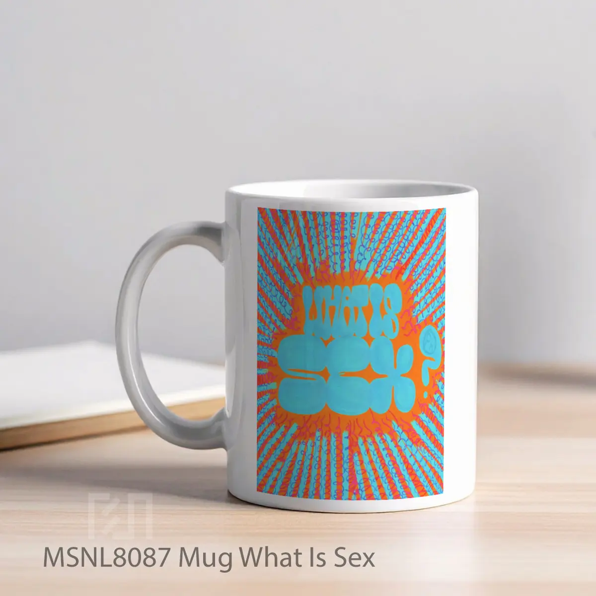 Mug What Is Sex Gelas Keramik Tema Film MSNL8087 - Tampak Kiri
