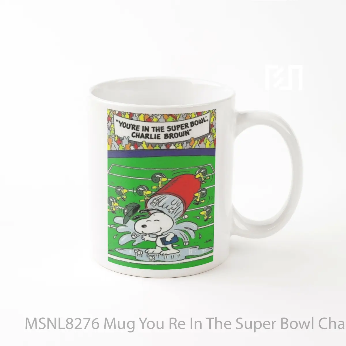 Mug You Re In The Super Bowl Charlie Brown Gelas Keramik Tema Film MSNL8276