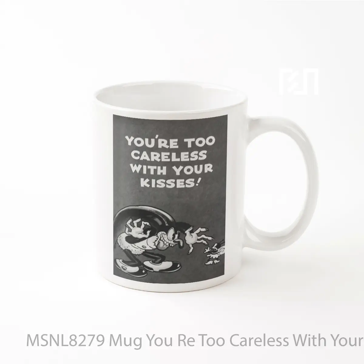 Mug You Re Too Careless With Your Kisses Gelas Keramik Tema Film MSNL8279