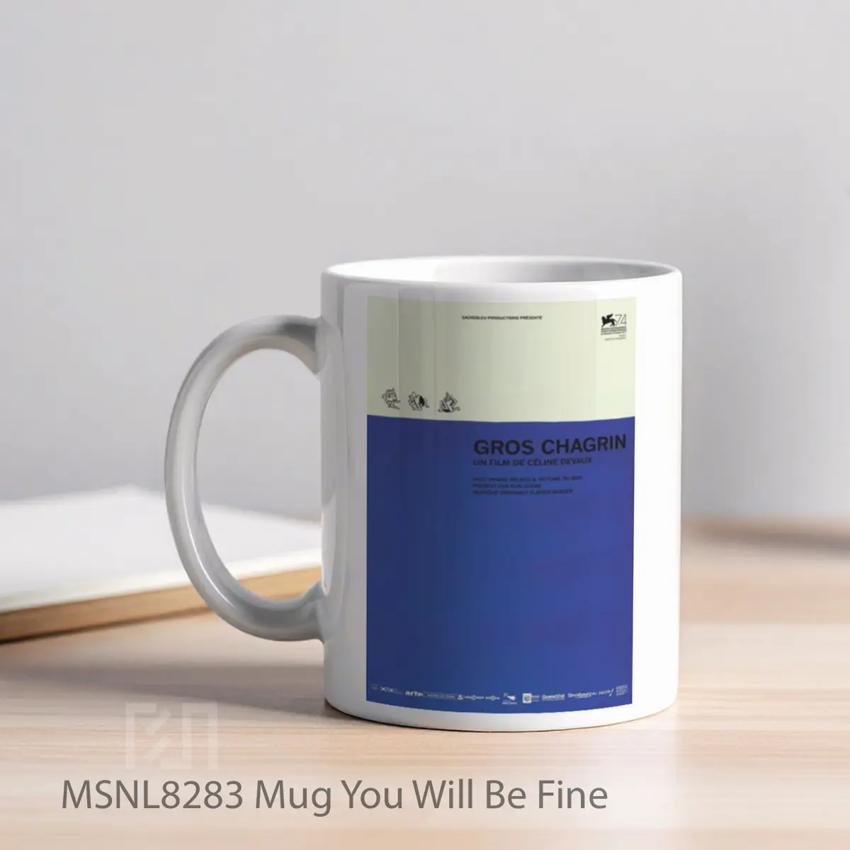 Mug You Will Be Fine Gelas Keramik Tema Film MSNL8283 - Tampak Kiri