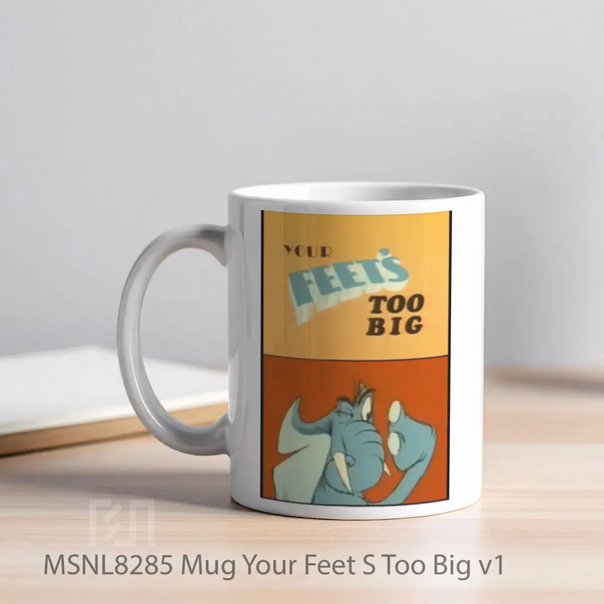 Mug Your Feet S Too Big V1 Gelas Keramik Tema Film MSNL8285 - Tampak Kiri