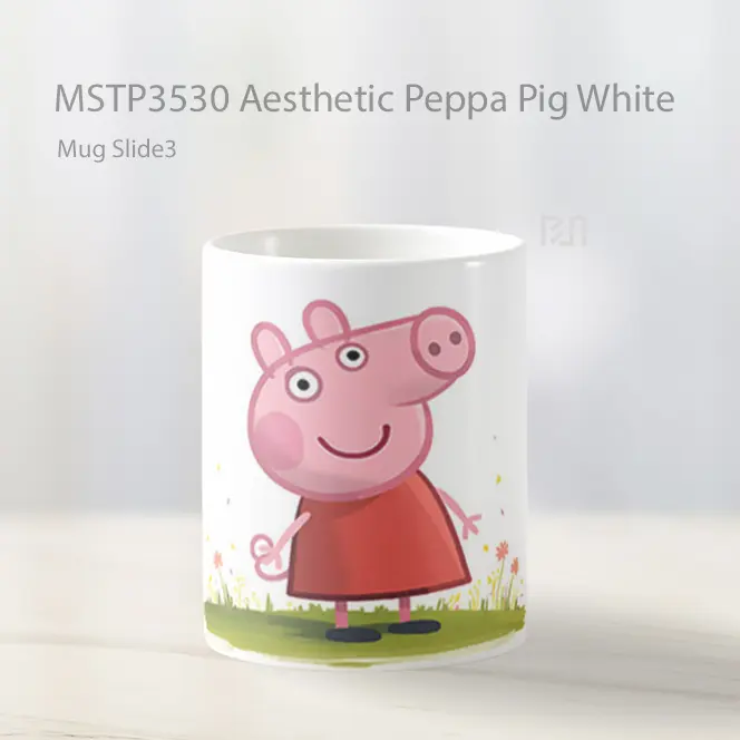 Aesthetic Peppa Pig White Mug Gelas Keramik MSTP3530 - All-side / Desain