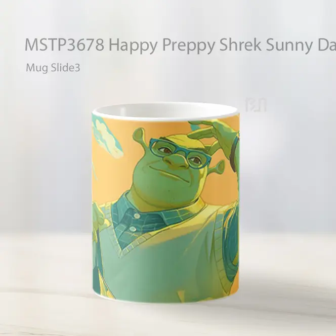 Happy Preppy Shrek Sunny Day Mug Gelas Keramik MSTP3678 - All-side / Desain
