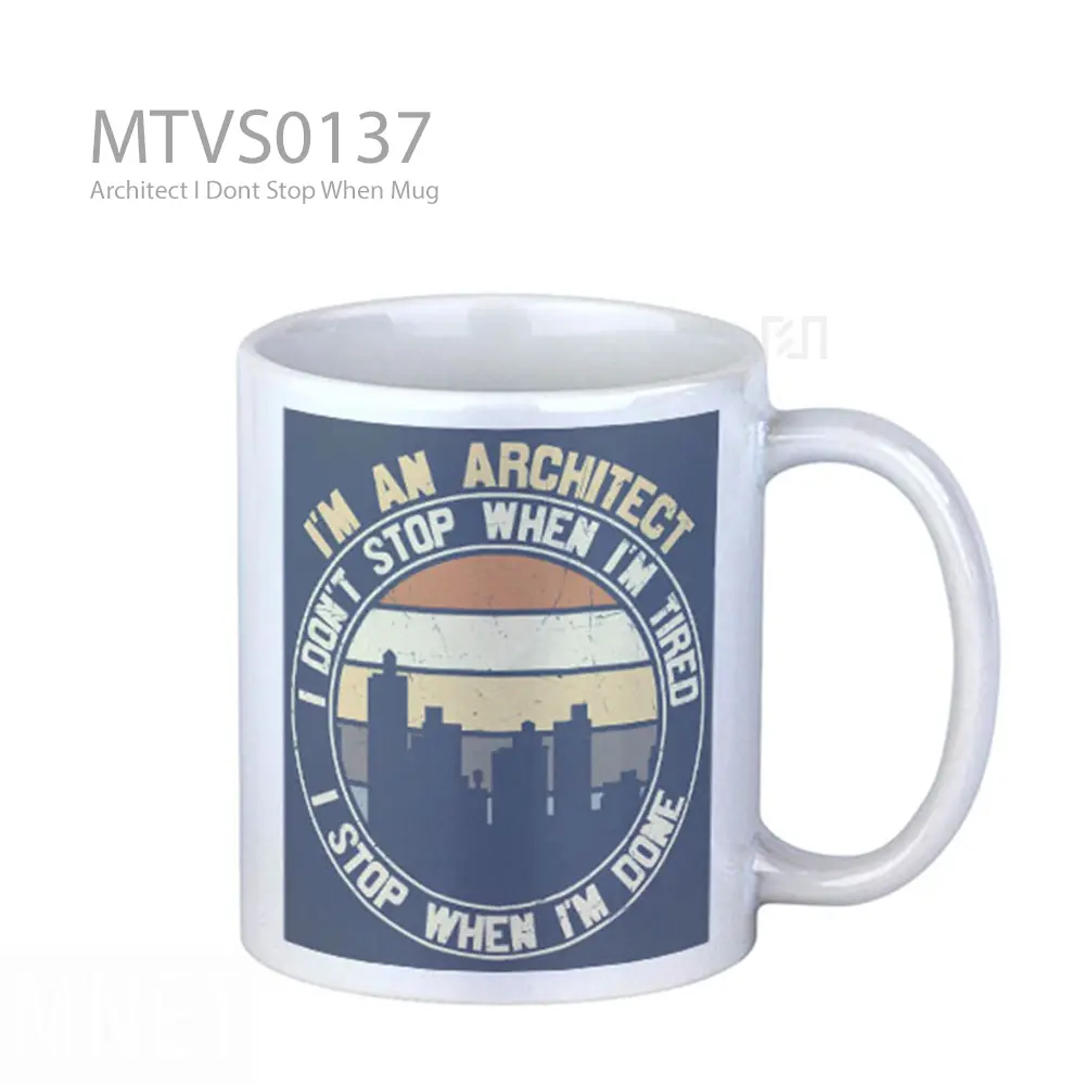 Architect I Dont Stop When Mug