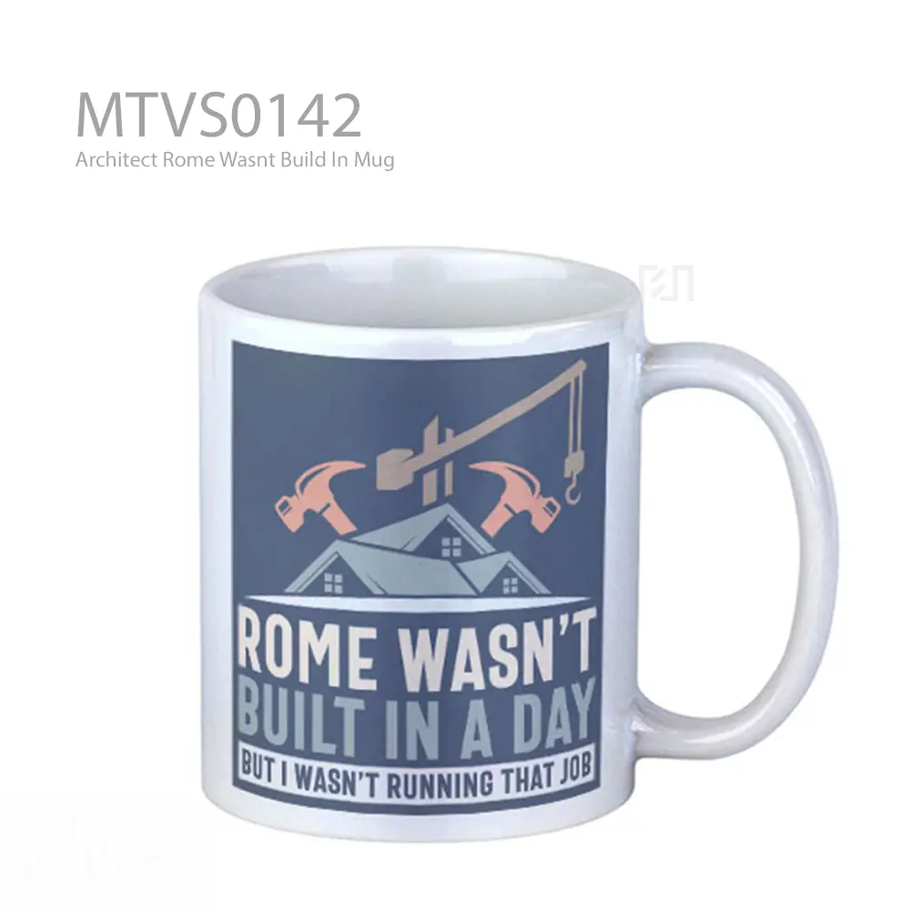 Architect Rome Wasnt Build In Mug