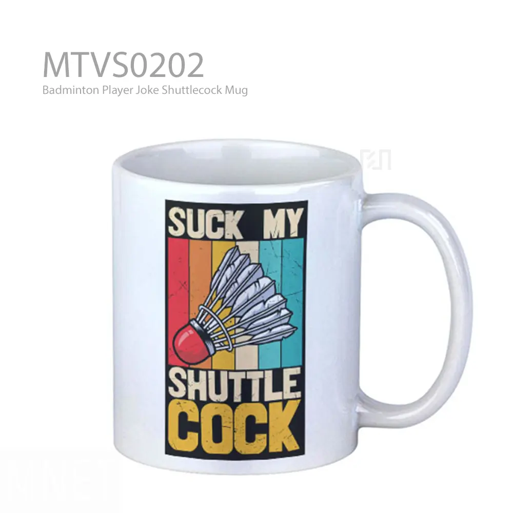Badminton Player Joke Shuttlecock Mug