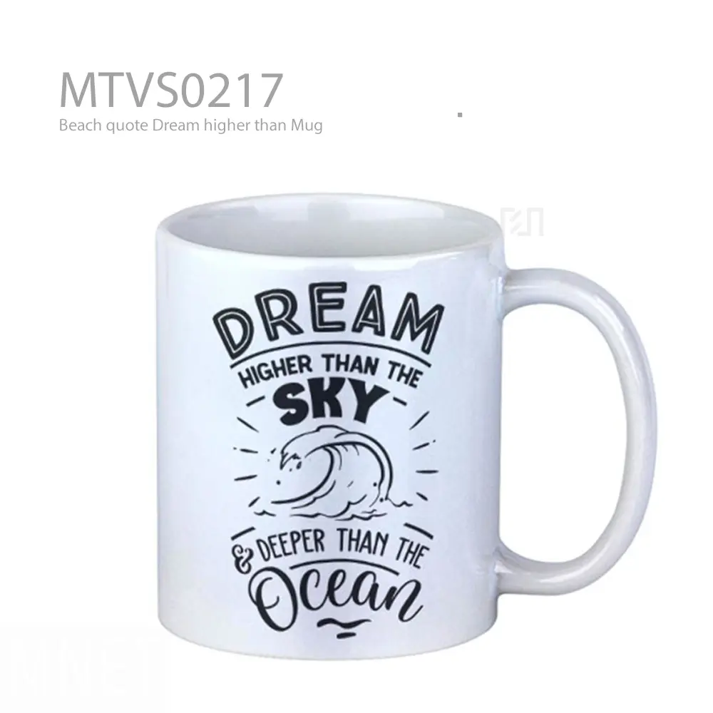 Beach quote Dream higher than Mug