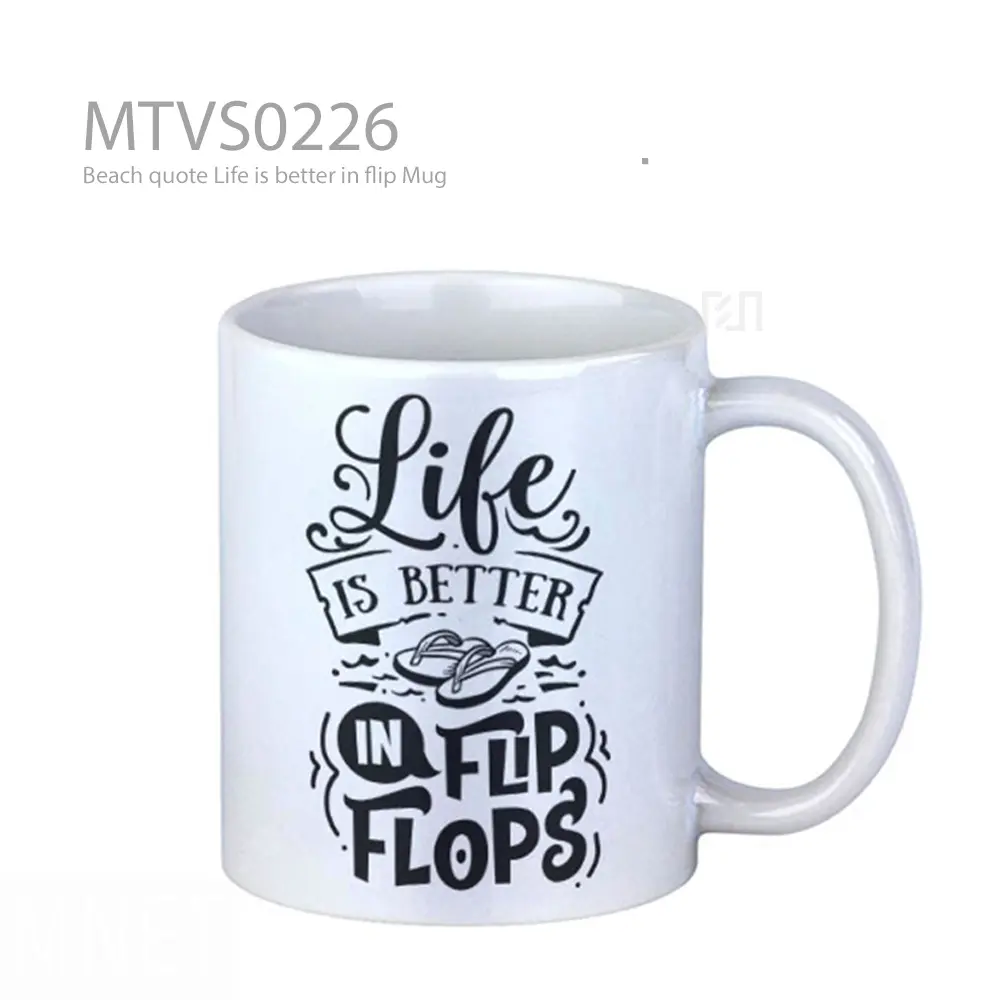 Beach quote Life is better in flip Mug