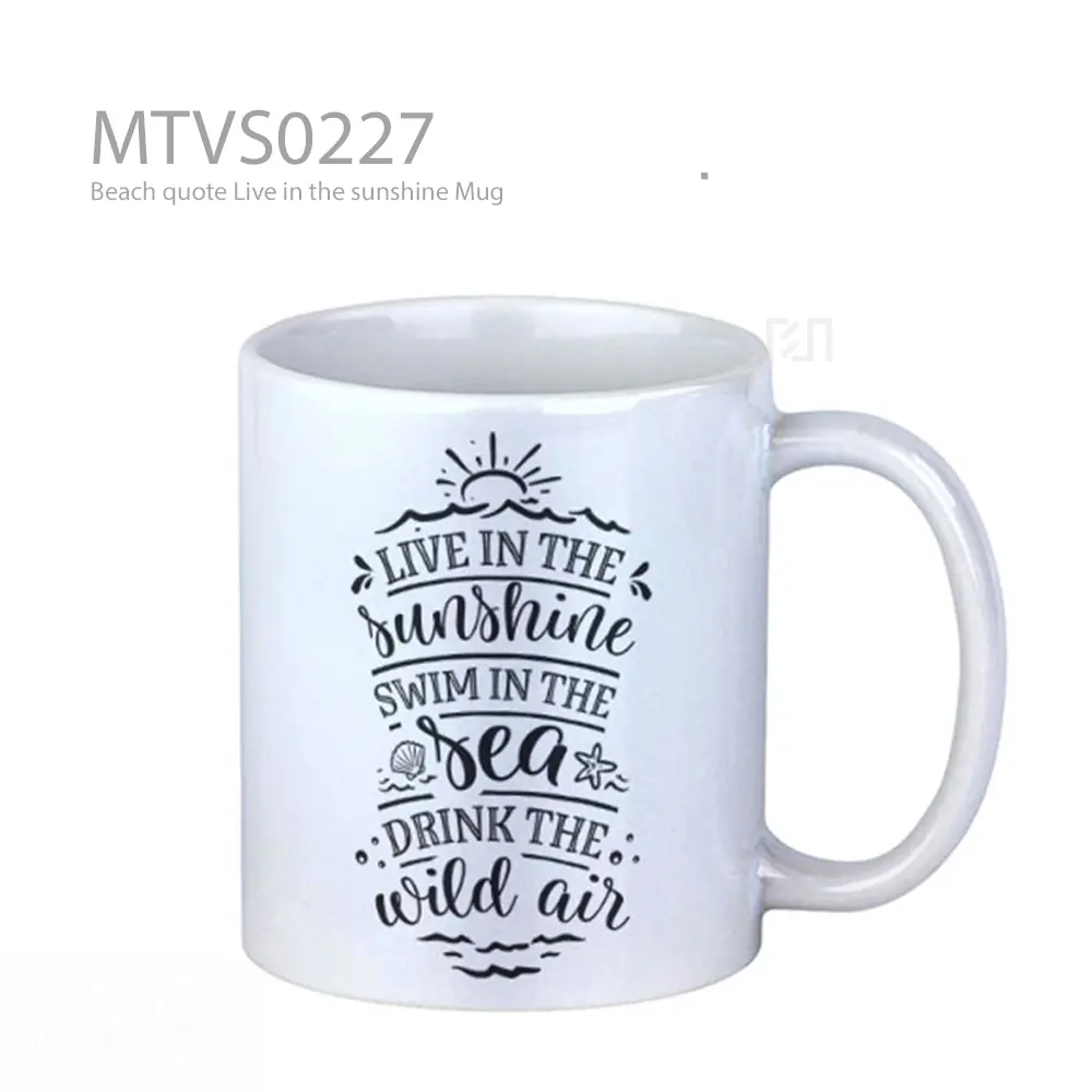 Beach quote Live in the sunshine Mug