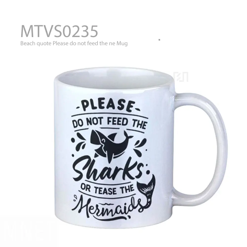 Beach quote Please do not feed the ne Mug