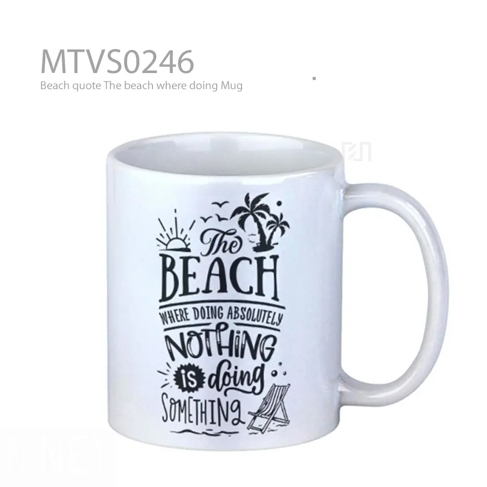 Beach quote The beach where doing Mug