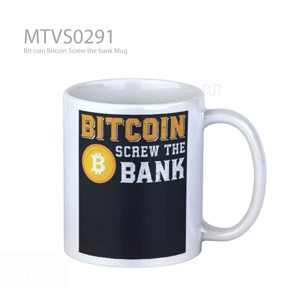 Bit coin Bitcoin Screw the bank Mug