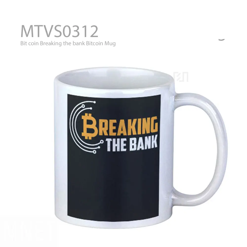 Bit coin Breaking the bank Bitcoin Mug