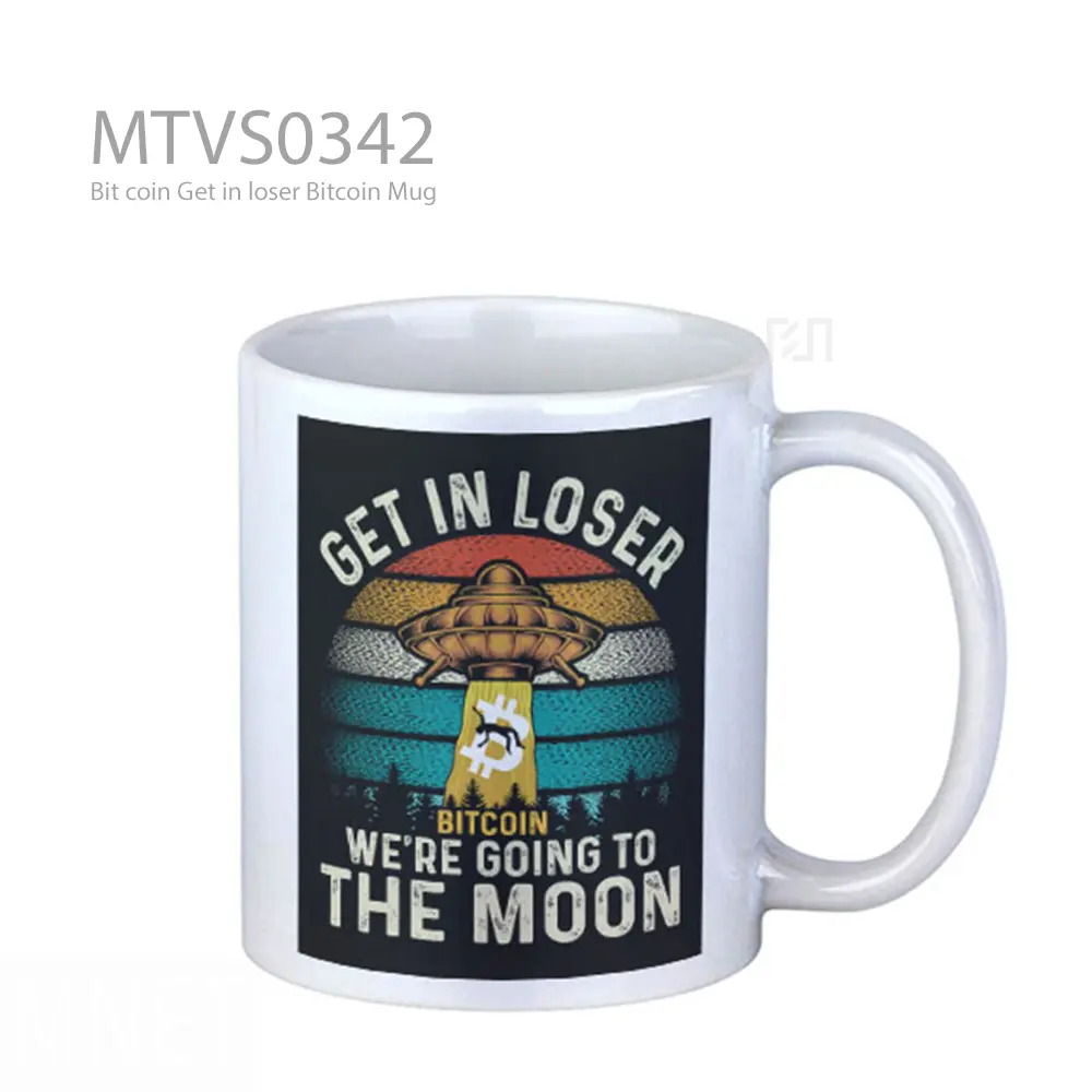 Bit coin Get in loser Bitcoin Mug