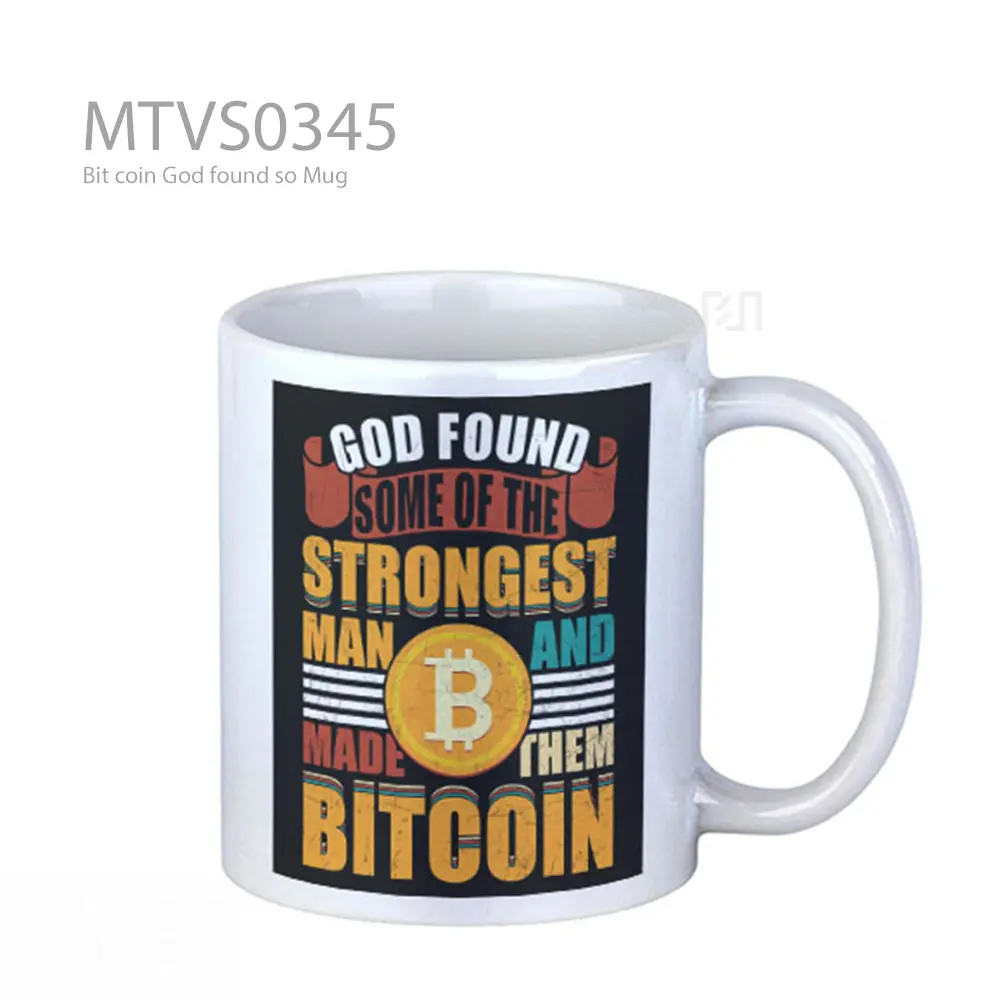 Bit coin God found so Mug