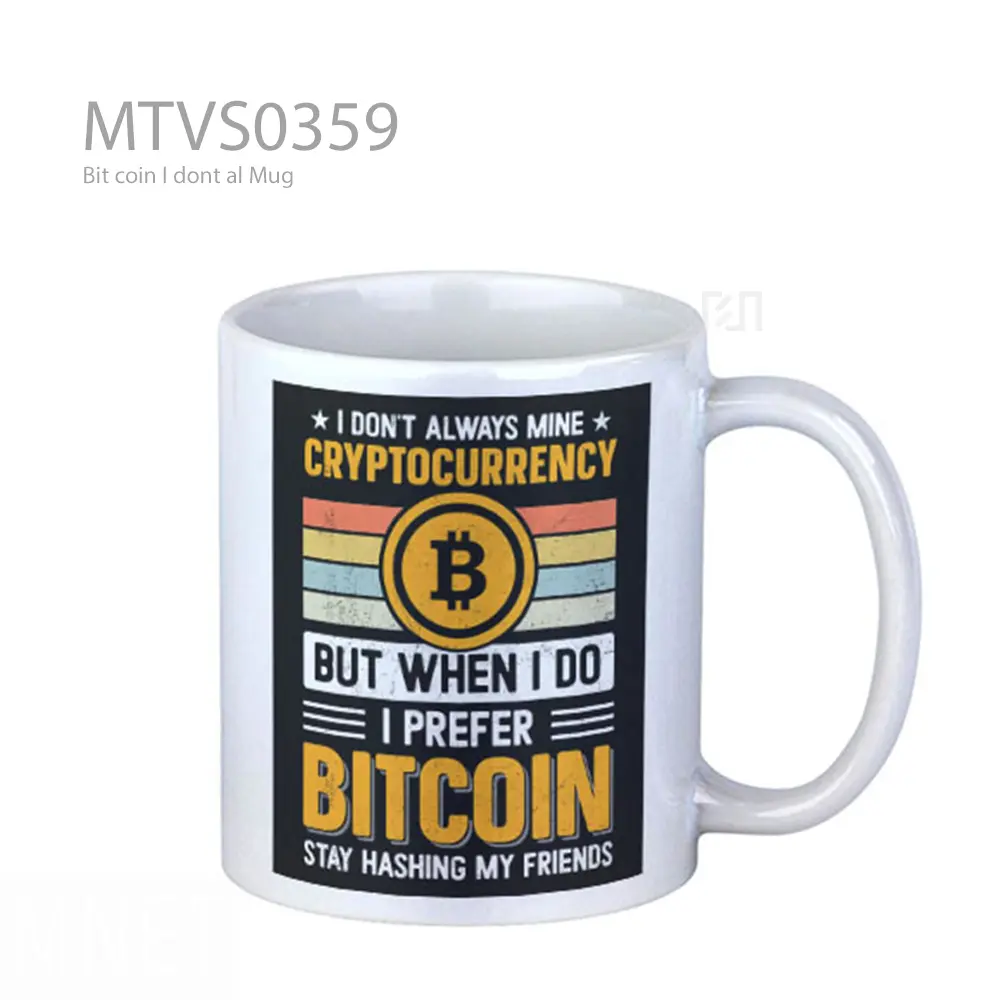 Bit coin I dont al Mug