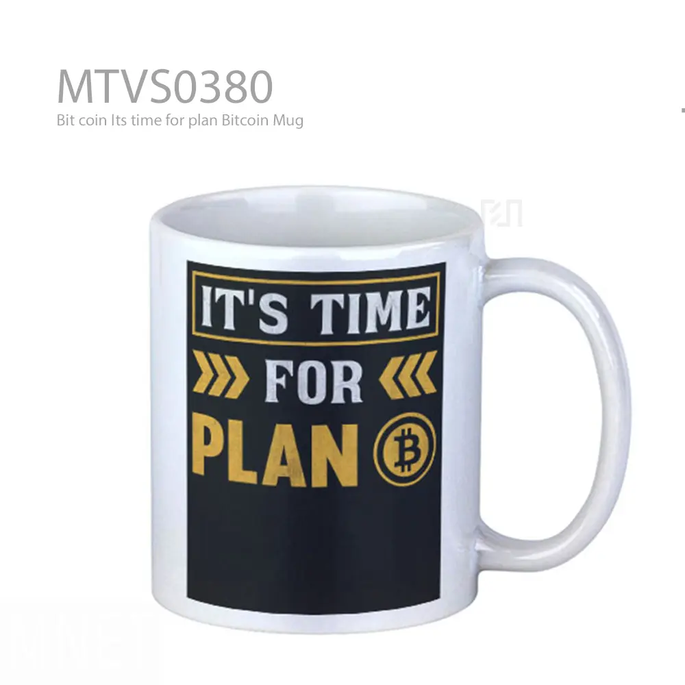 Bit coin Its time for plan Bitcoin Mug