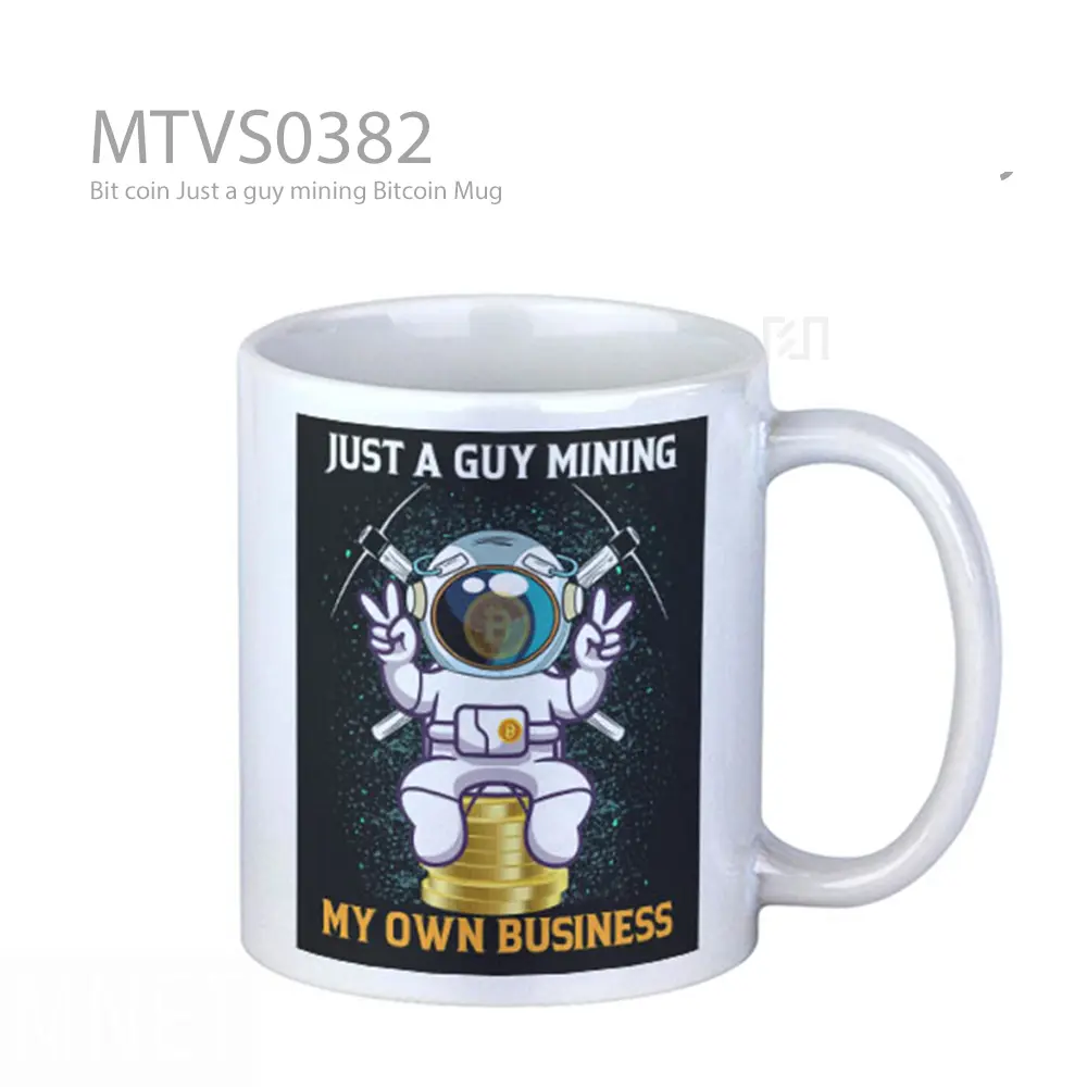 Bit coin Just a guy mining Bitcoin Mug