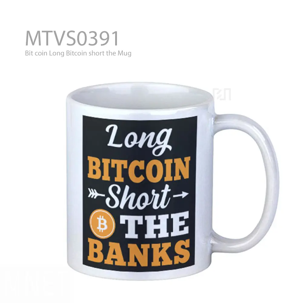 Bit coin Long Bitcoin short the Mug