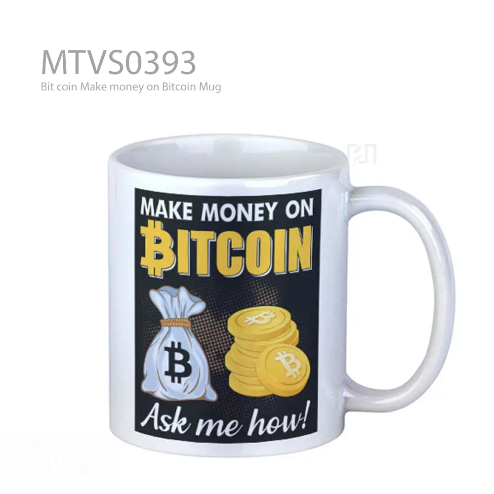 Bit coin Make money on Bitcoin Mug