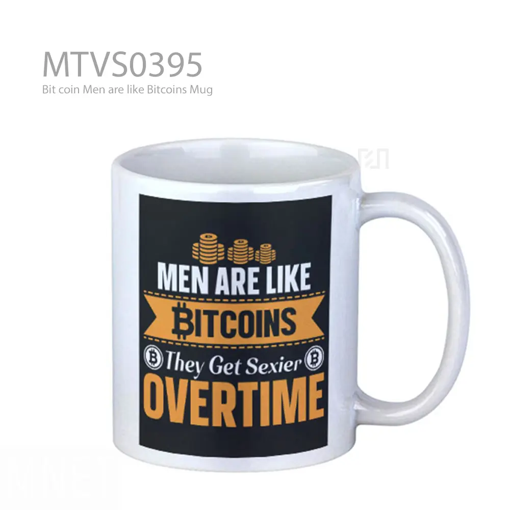 Bit coin Men are like Bitcoins Mug