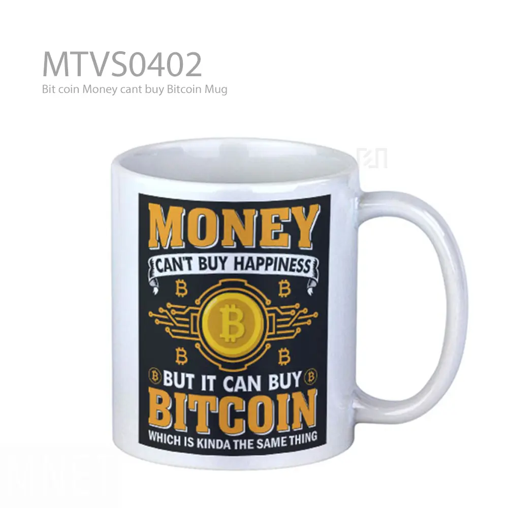 Bit coin Money cant buy Bitcoin Mug